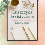 Łuszczyca holistycznie- szkolenie online na żywo (webinar)